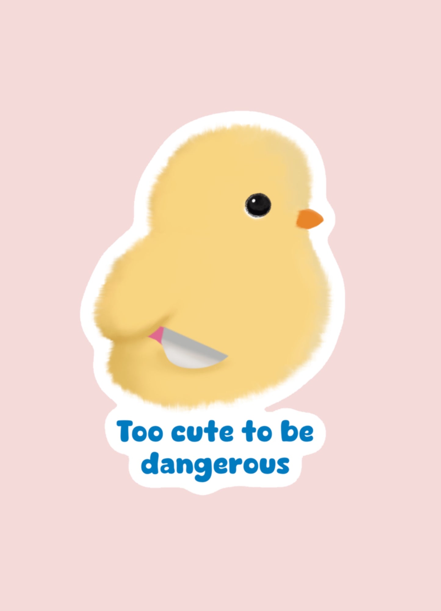 Too Cute To Be Dangerous Sticker