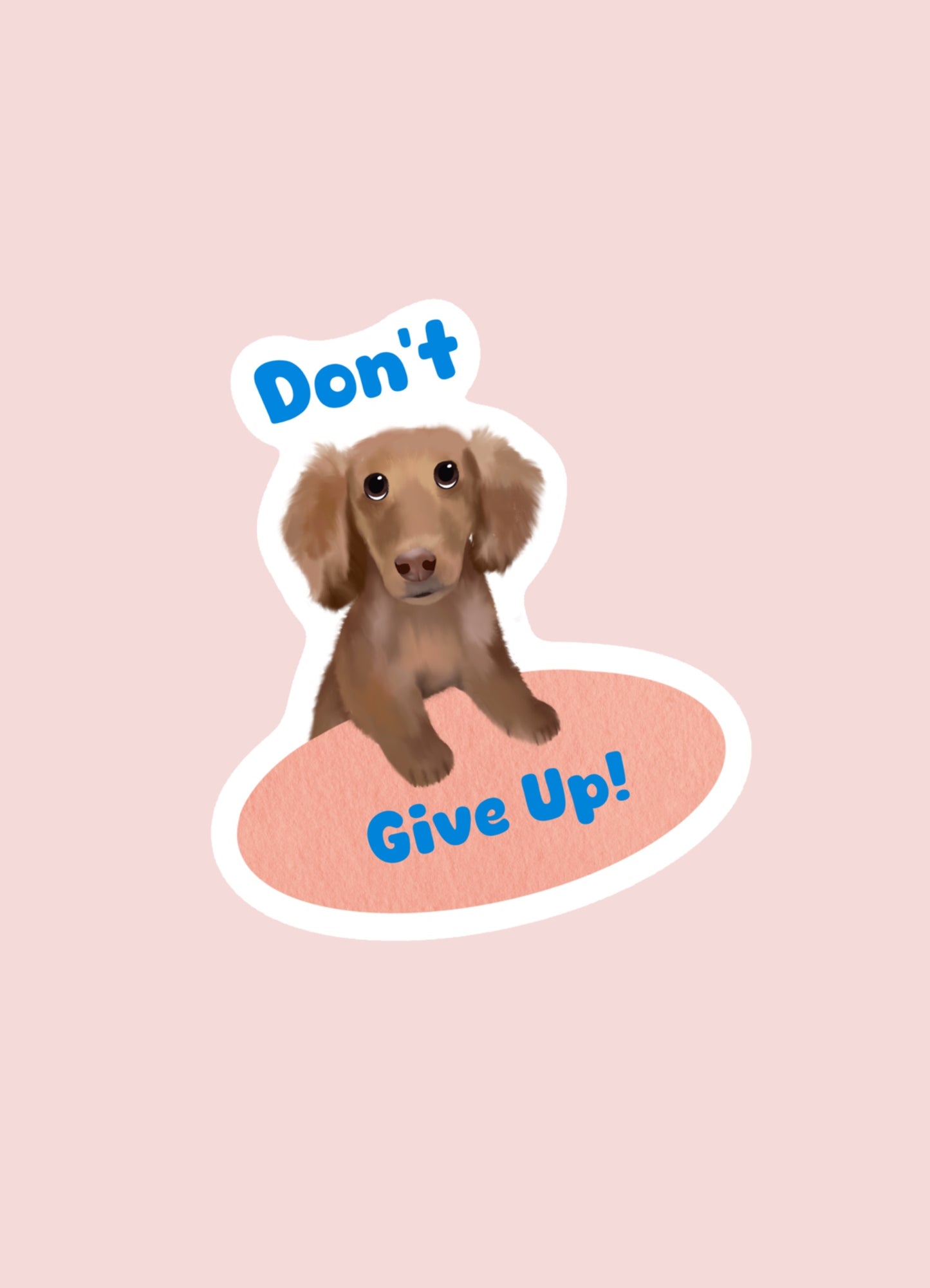 Don't Give Up Sticker