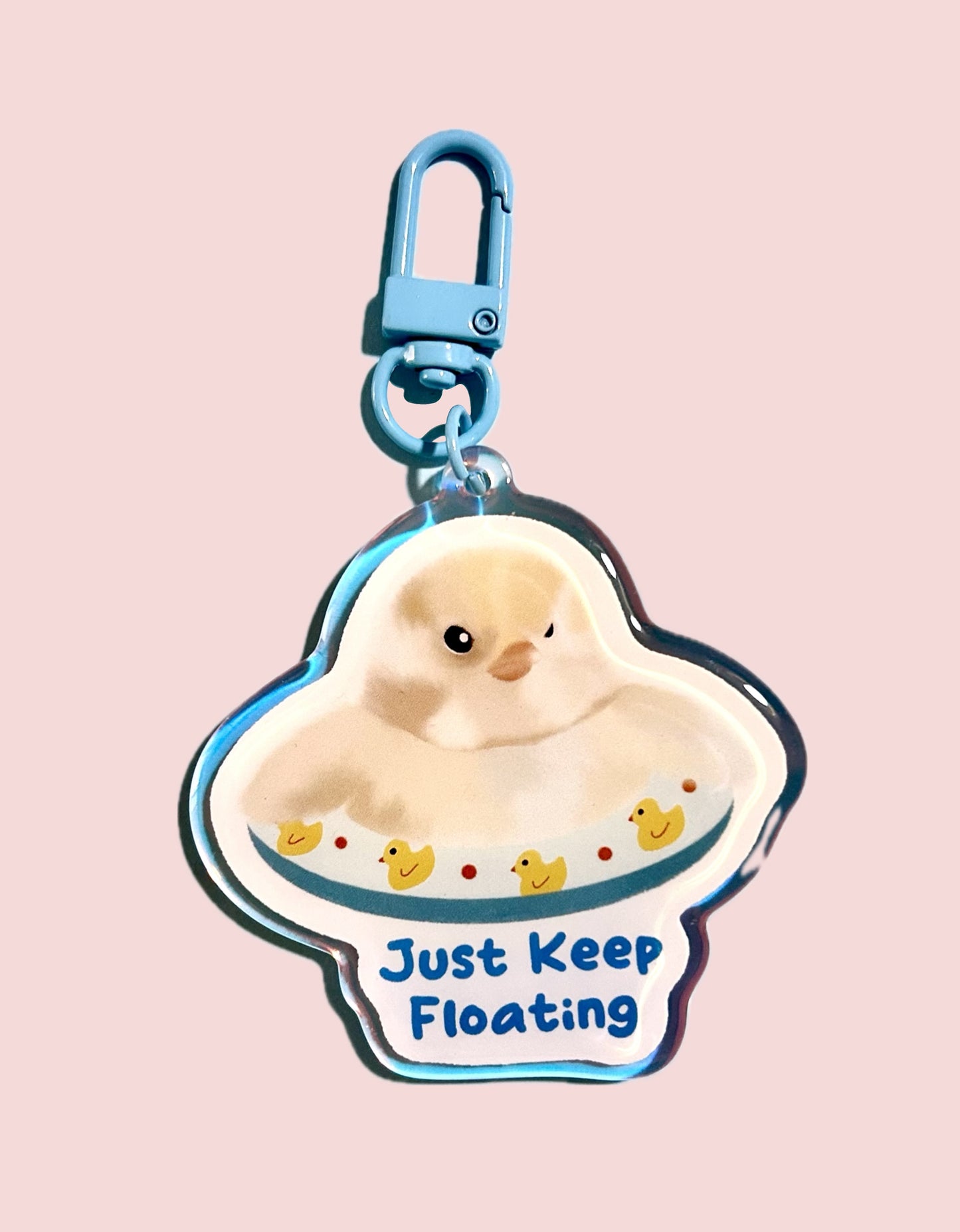 Just Keep Floating Keychain