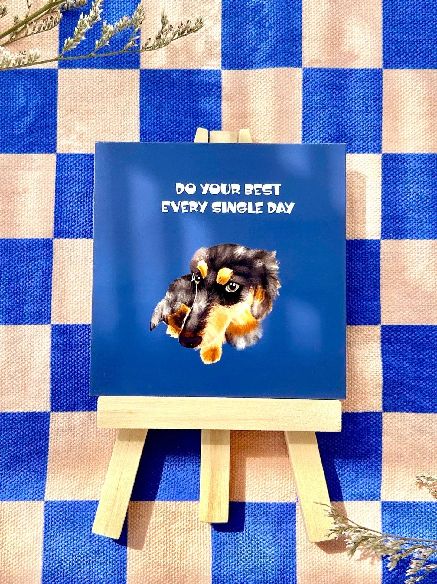 Do Your Best Every Single Day Dachshund (Positive affirmation series)