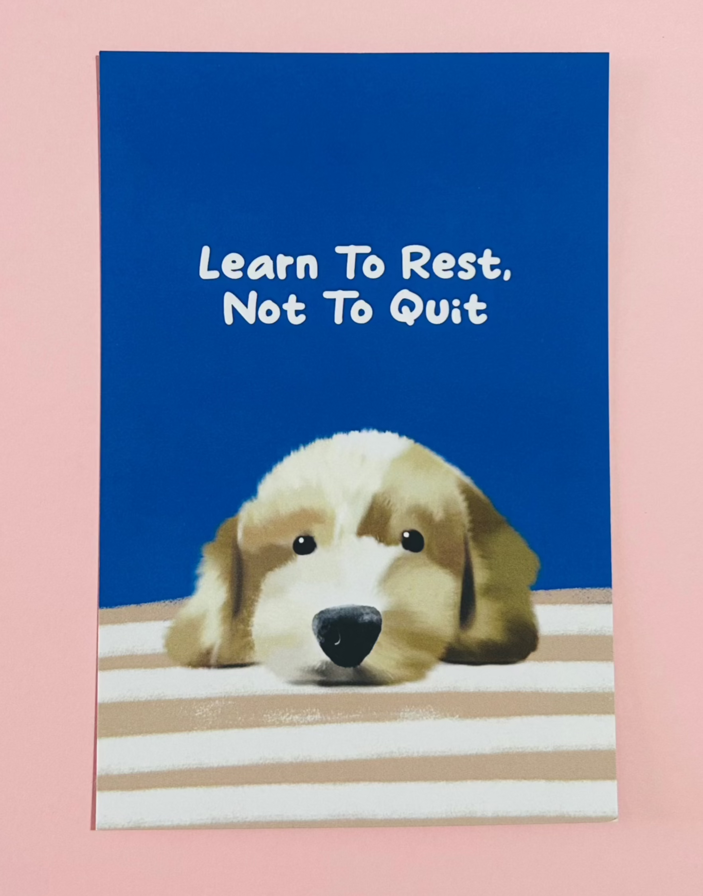 Learn To Rest, Not To Quit - - Postcard/greeting card