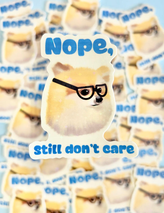 Nope, Still Don't Care (Glasses) Sparkly Vinyl Sticker