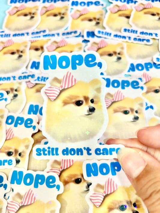 Nope, Still Don't Care (Ribbon) Sparkly Vinyl Sticker
