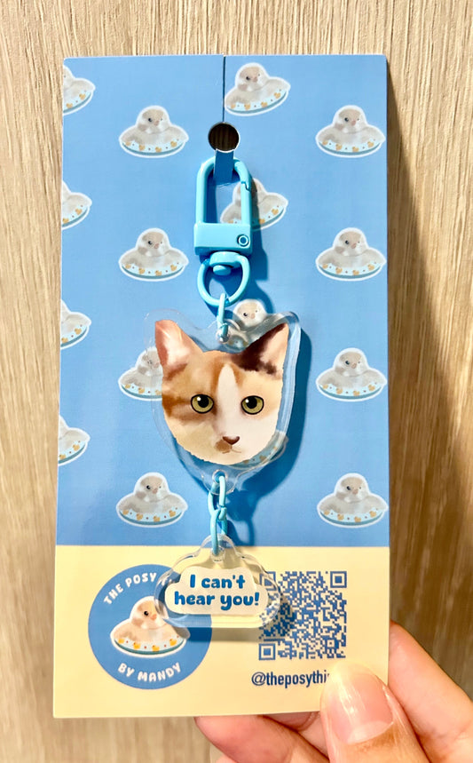 I Can't Hear You! Keychain